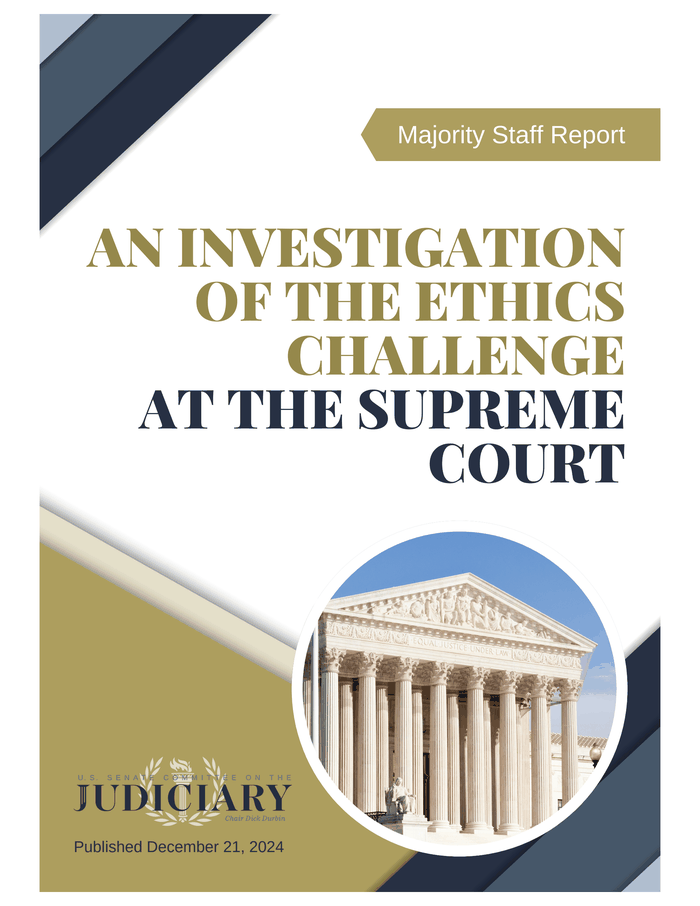 An Investigation of the Ethics Challenge at the Supreme Court - Report