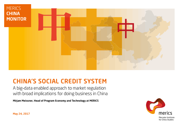 Page 1 of China’s Social Credit System: A Big-Data Enabled Approach to Market Regulation with Broad Implications for Doing Business in China