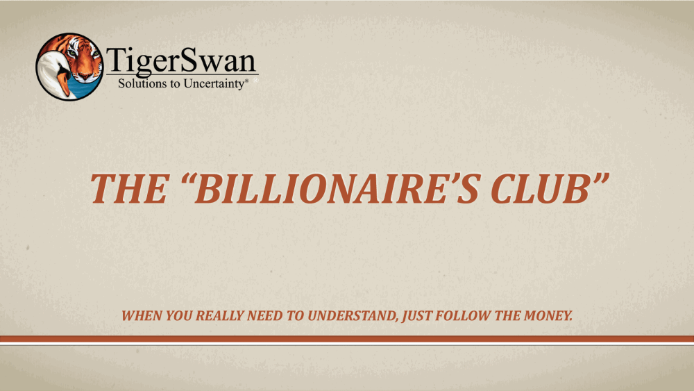 Page 1 from TigerSwan Billionaire’s Club Presentation